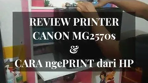 PRINTER CANON MG2570s review, cara ngeprint dari HP langsung #canon #printer #mg2570s #cartridge
